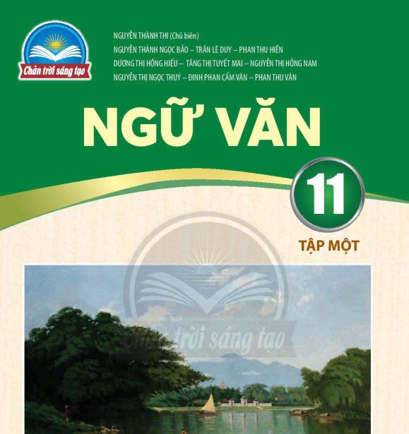 SÁCH GIÁO KHOA NGỮ VĂN 11 TẬP 1 CHÂN TRỜI SÁNG TẠO_Miễn phí